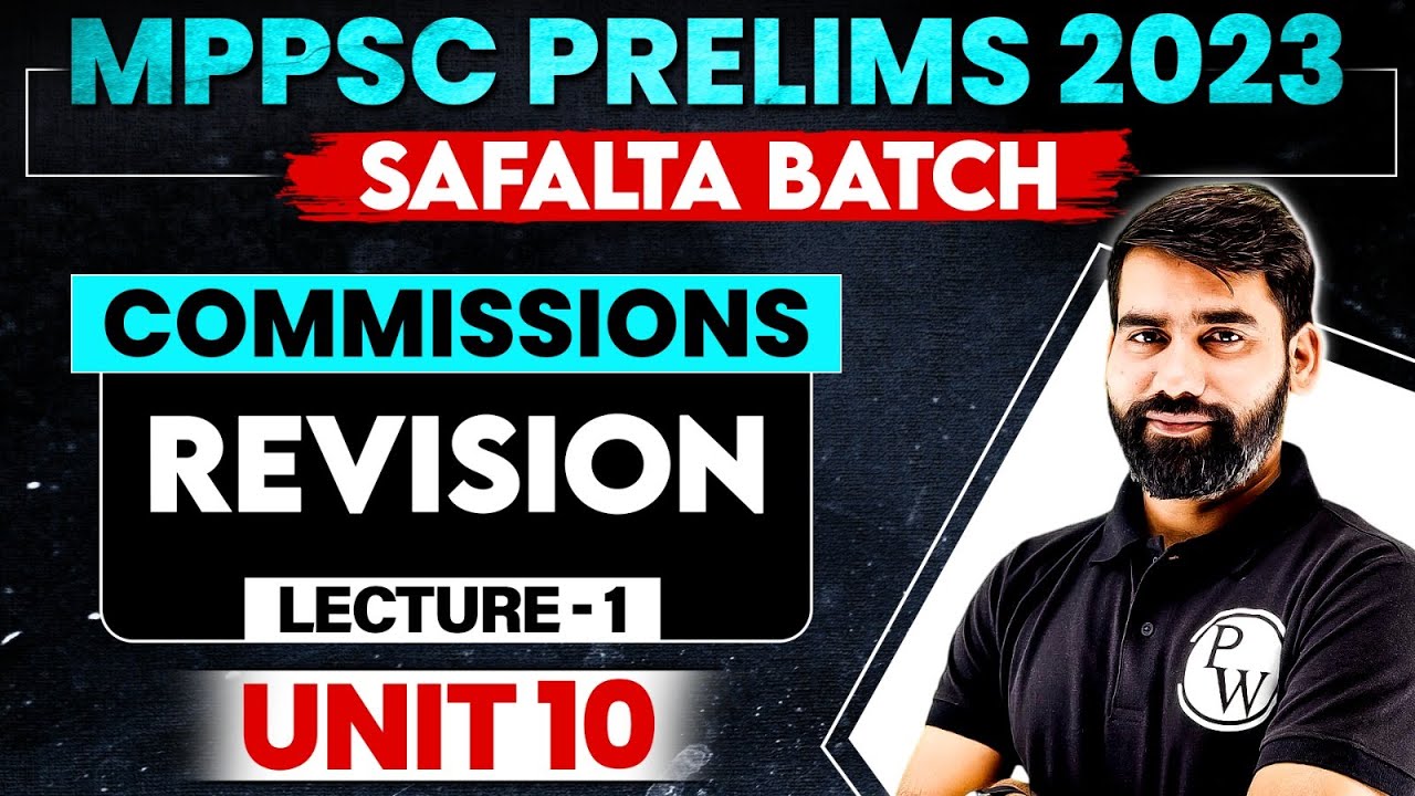 Commissions in Polity for MPPSC Prelims 2023 Exam | Unit - 10 | Safalta Batch Revision