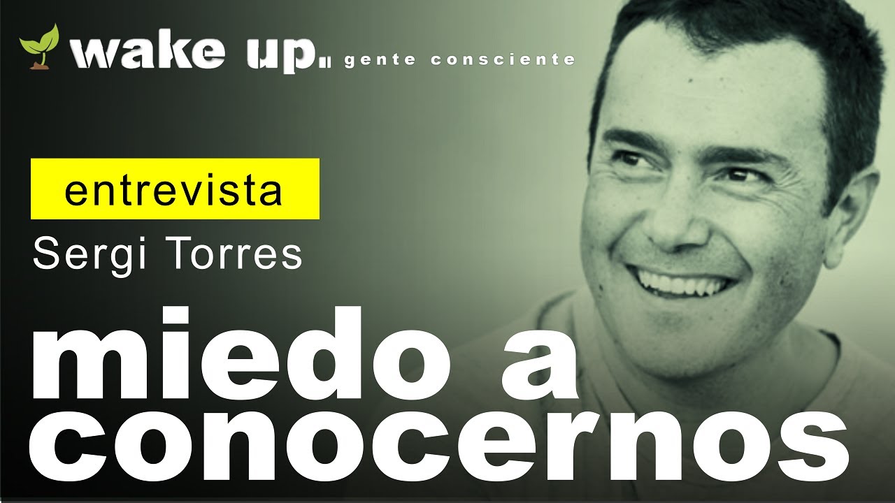 Tenemos miedo a conocernos - Sergi Torres