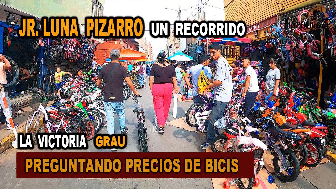UN RECORRIDO POR LUNA PIZARRO - GRAU PREGUNTANDO PRECIOS DE BICICLETAS AL DÍA DE HOY LIMA -PERÚ 2022