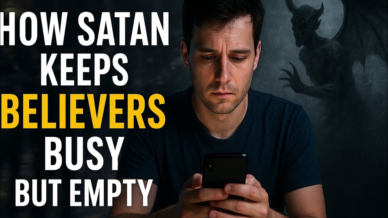 HOW SATAN KEEPS YOU BUSY BUT EMPTY #Christiancontent