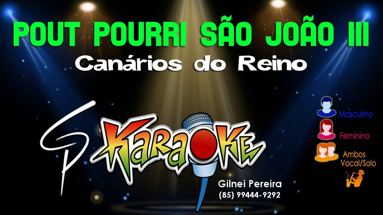 Karaokê Canários do Reino - Pout Pourri São João III