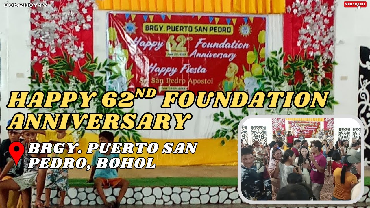 HAPPY 62ND FOUNDATION ANNIVERSARY BRY. PUERTO SAN PEDRO, BIEN UNIDO, BOHOL 🎉🎉🎉