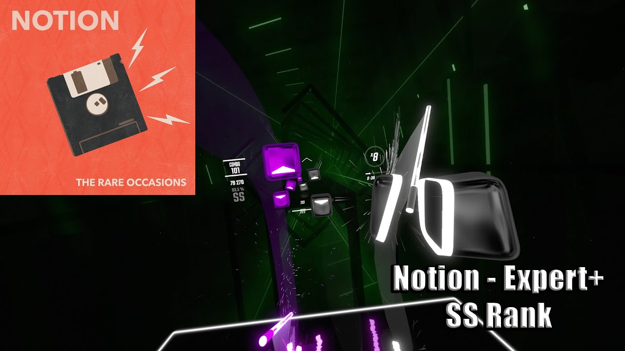Beat Saber - Notion The Rare Occasions | SS Rank
