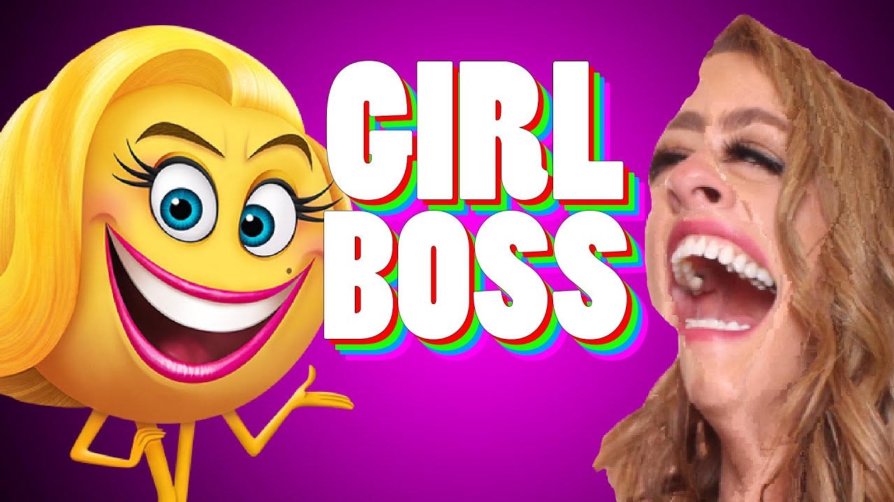How to GIRLBOSS (YIAY #551)