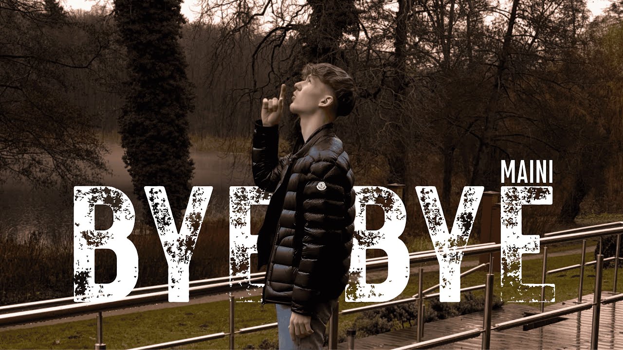 Maini - Bye Bye (prod. by Miceeze)