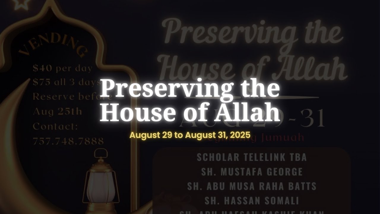 Talk 12: Protecting the Masjid from Unbefitting Matters - Sh. Raha Batts