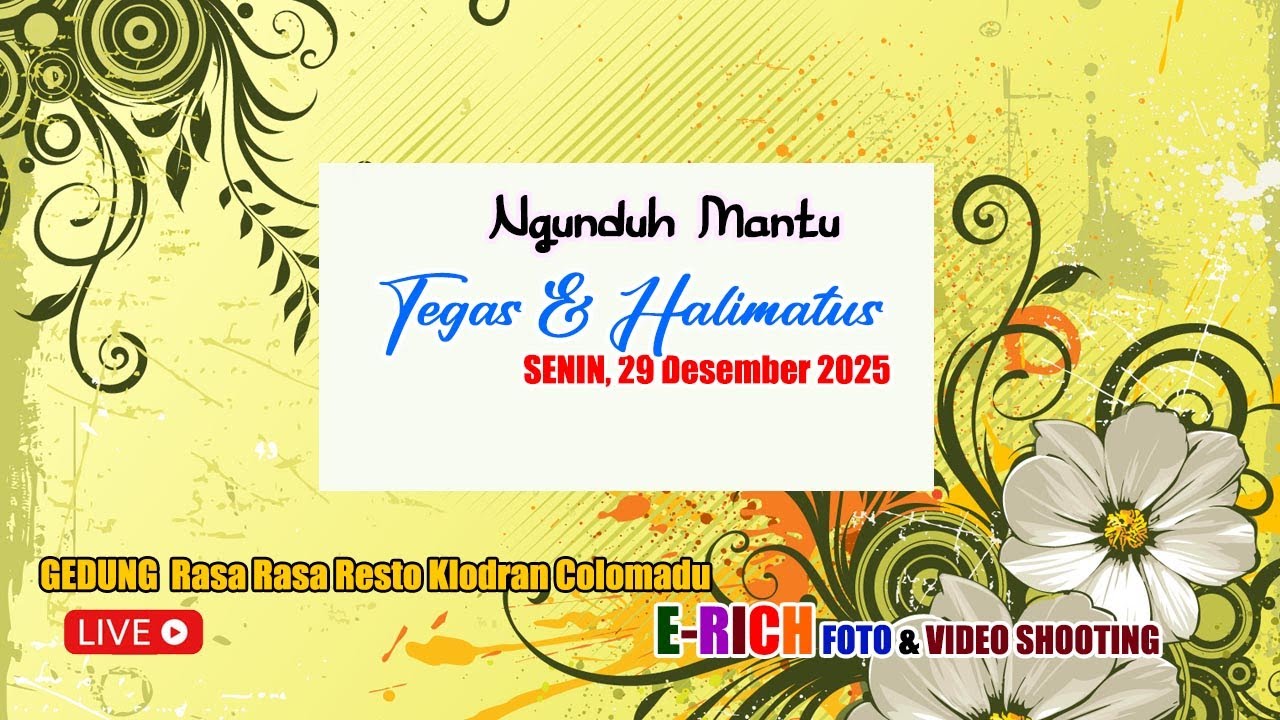 🔴📡Live Ngunduh Mantu Tegas & Halimantus, 29 Desember 2025 E-rich Multimedia