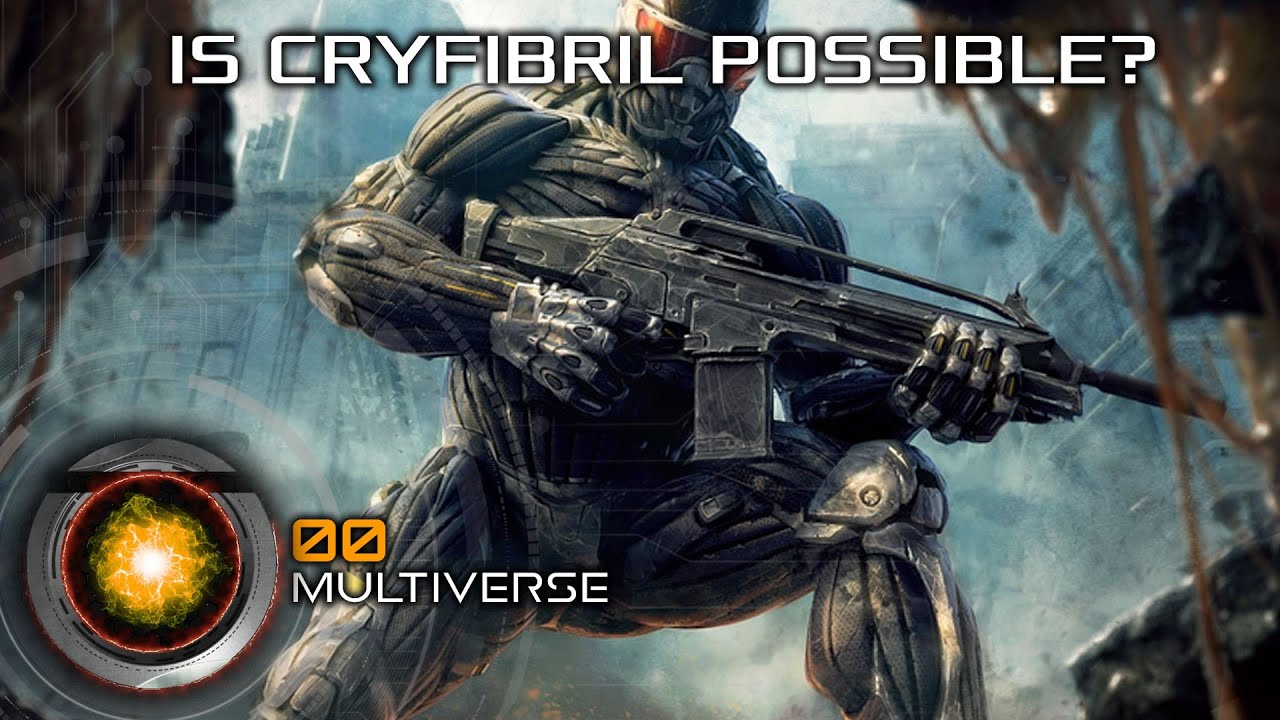 Is Cryfibril Possible? | Crysis Nanosuit