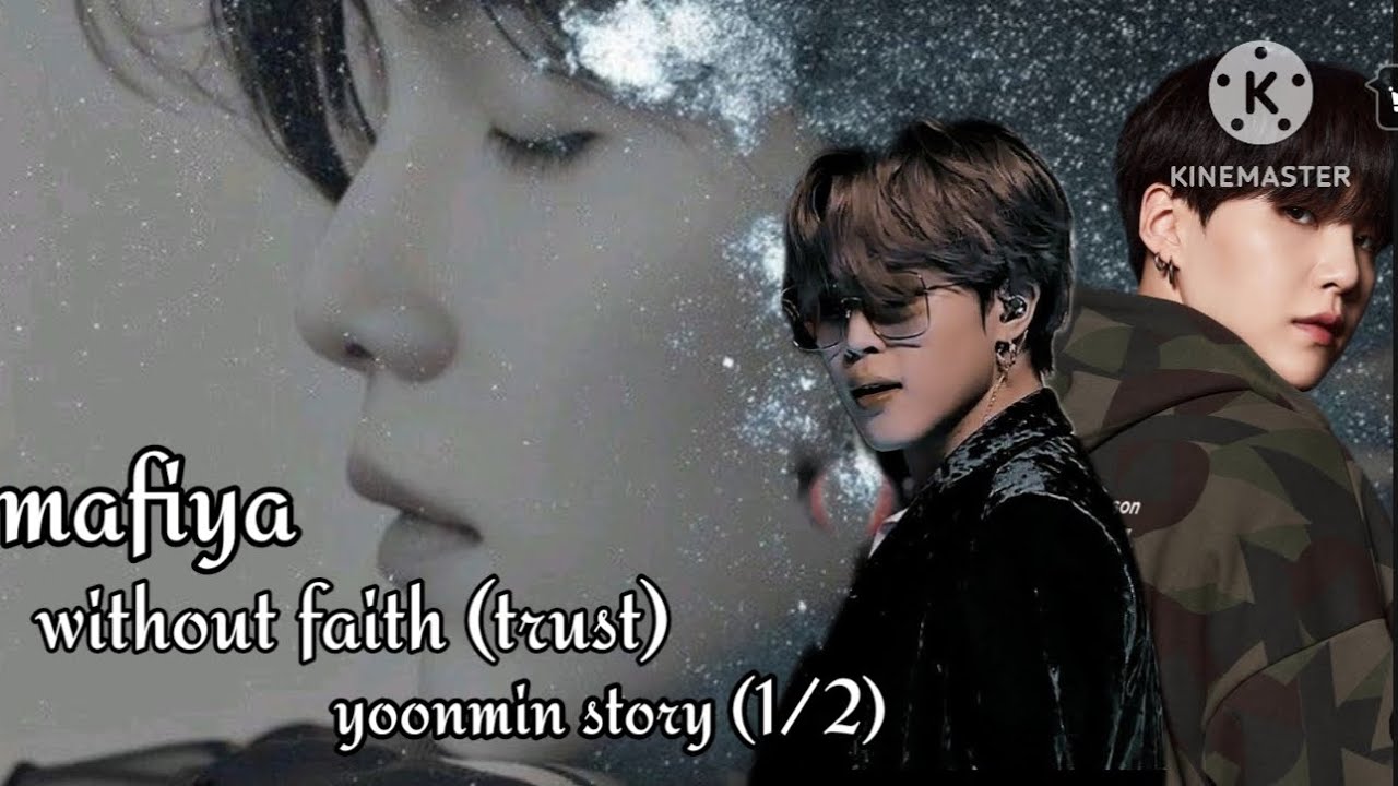 Mafiya without faith (trust) 💔💔yoonmin twoshort (yoonmin 💗 story) #yoonmin