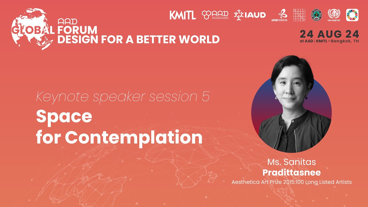 Space for Contemplation by  Ms. Sanitas Pradittasnee