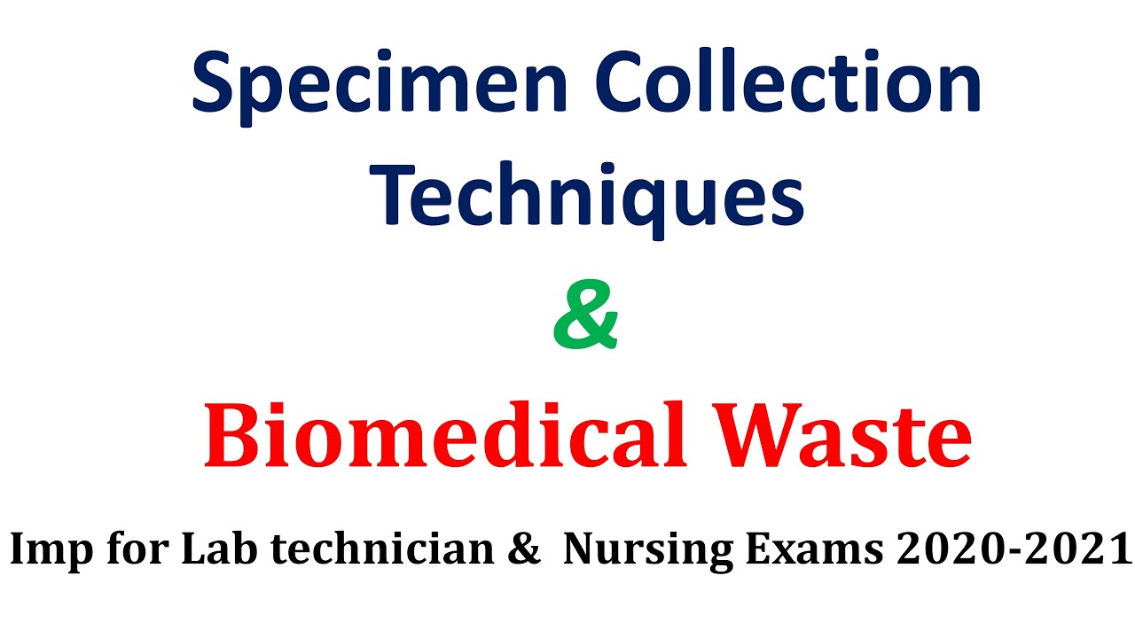 MCQs on   Specimen Collection|  Lab Tech. & Nursing 2020-2021 BNS 043-block 2nd unit 1st