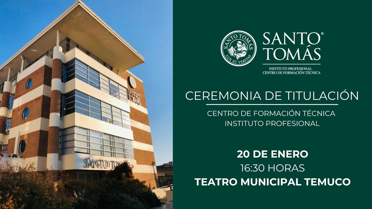 Ceremonia Titulación CFT/IP Santo Tomás Temuco