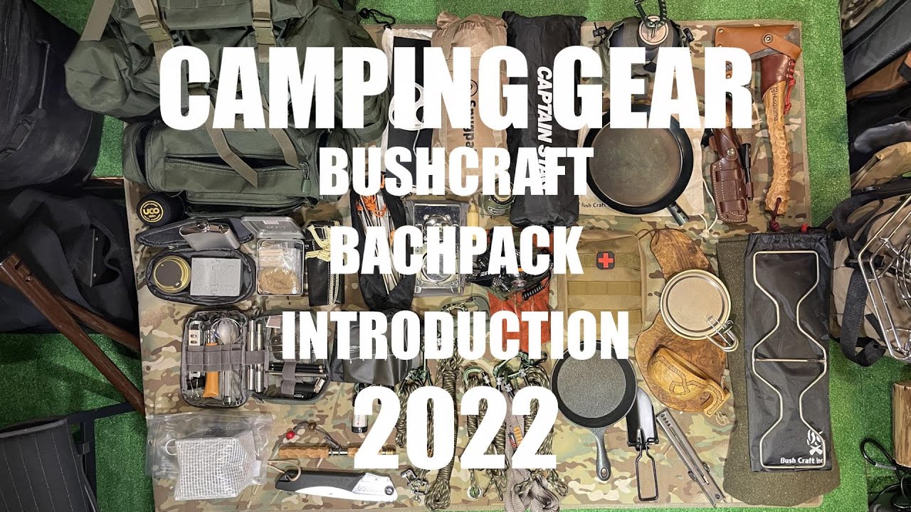 Introducing camping gear for bushcraft in 2022