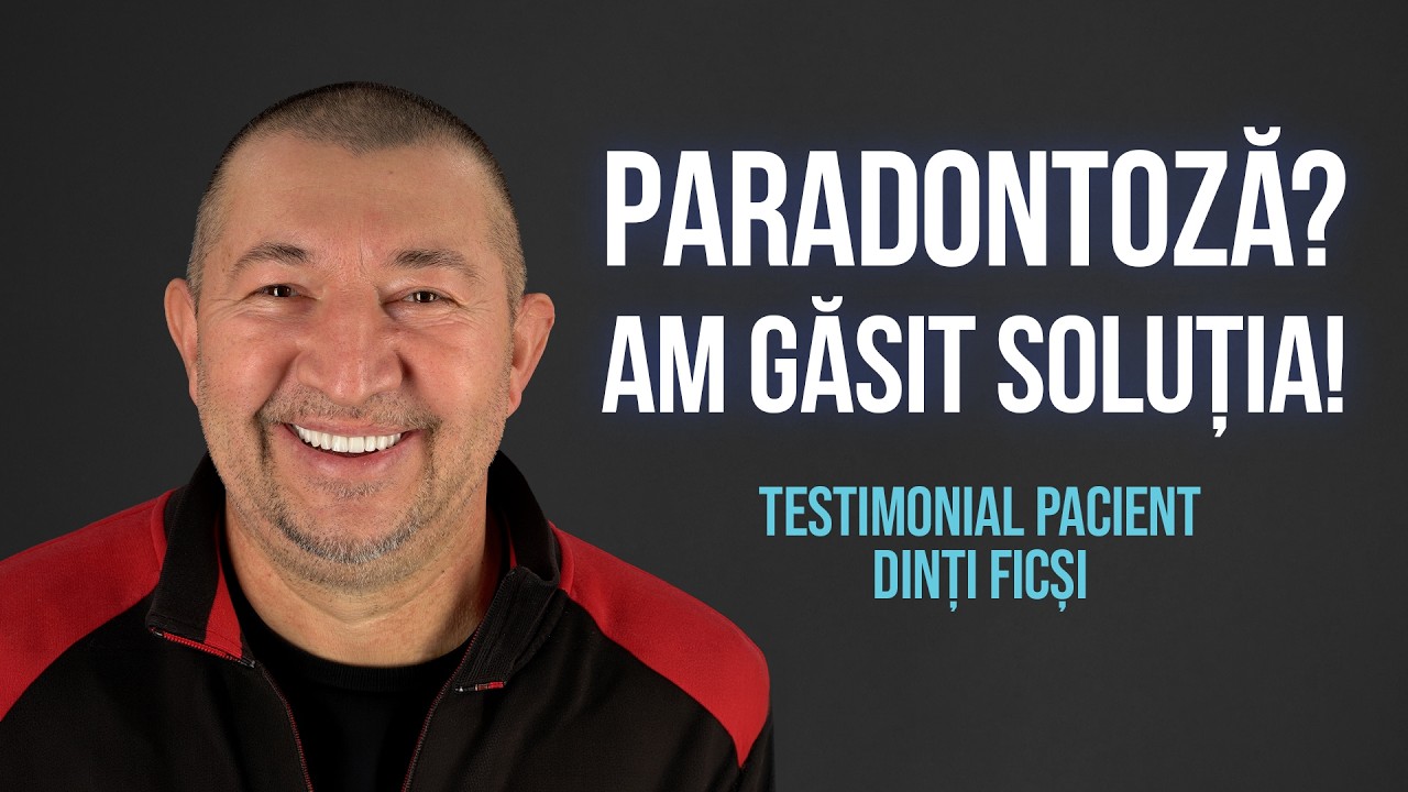 București | Paradontoză? Am găsit soluția! | Părere pacient Dinți Ficși pe implanturi