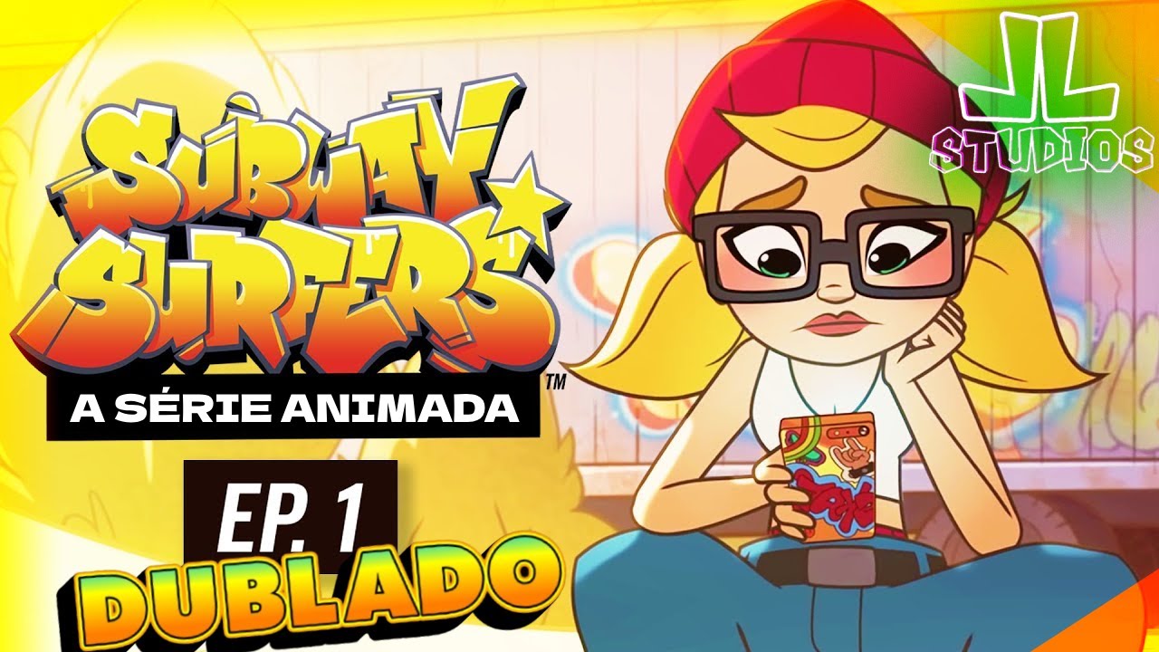 Subway Surfers: A Série | Ep. 01 | DUBLADO 🇧🇷 | LL STUDIOS