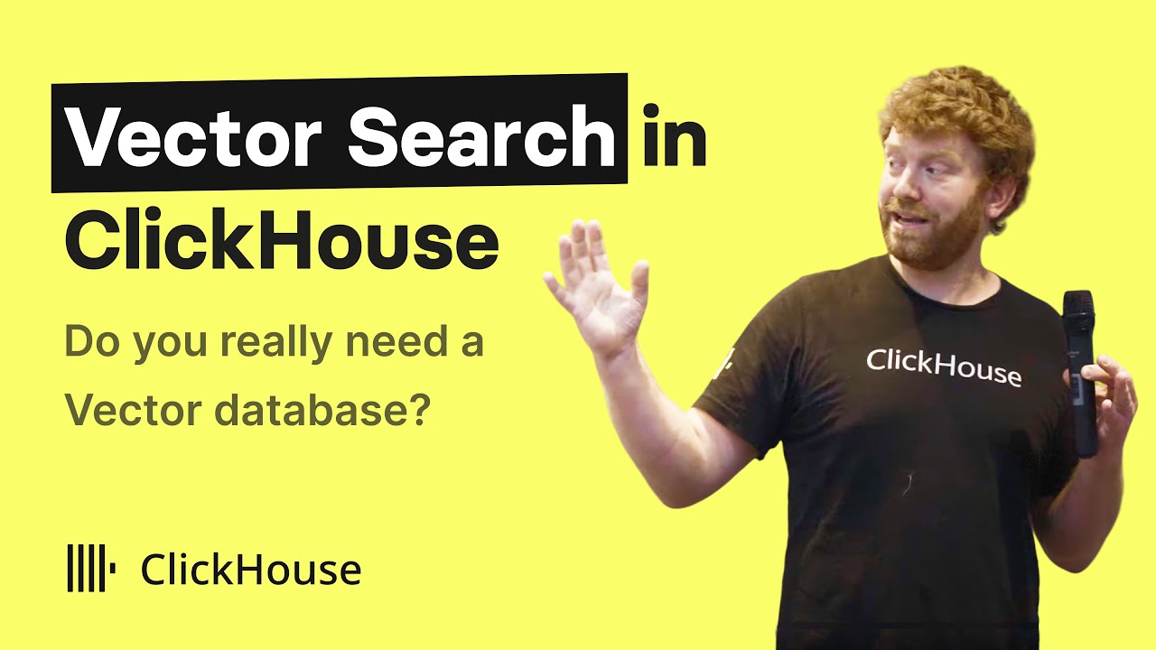 Vector Search In ClickHouse - Dale McDiarmid