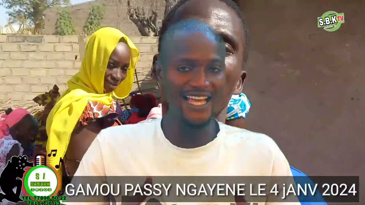 🛑SABAKH TV GAMOU PASSY NGAYENE LE 4 JANV 2024