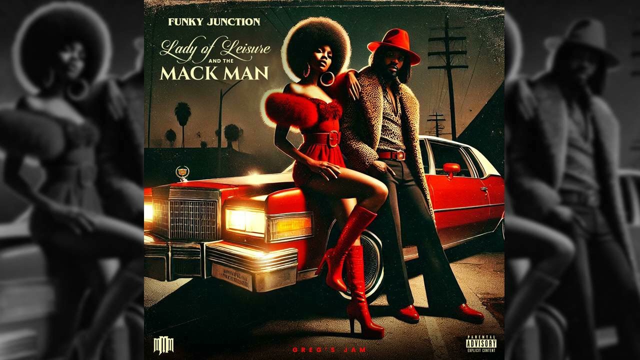 Funky Junction - Lady of Leisure & The Mack Man (Greg's Jam) (1979)