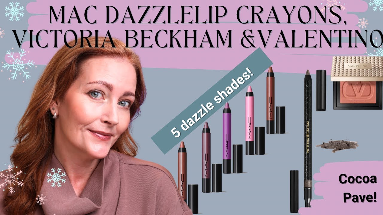 MAC DAZZLELIP CRAYONS, Victoria Beckham Cocoa Pave liner, Valentino Blush that’s Autumn perfection!
