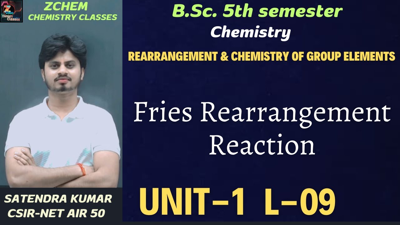 (L9) Fries Rearrangement Reaction || Fries Rearrangement bsc 5th semester #bsc #zchem #chemistry