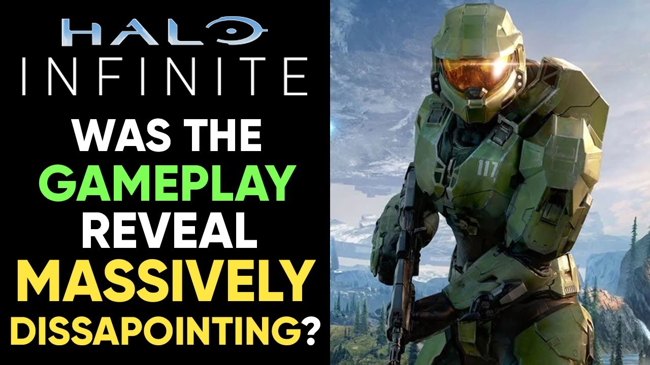 Was Halo Infinite's Gameplay REVEAL MASSIVELY DISAPPOINTING?