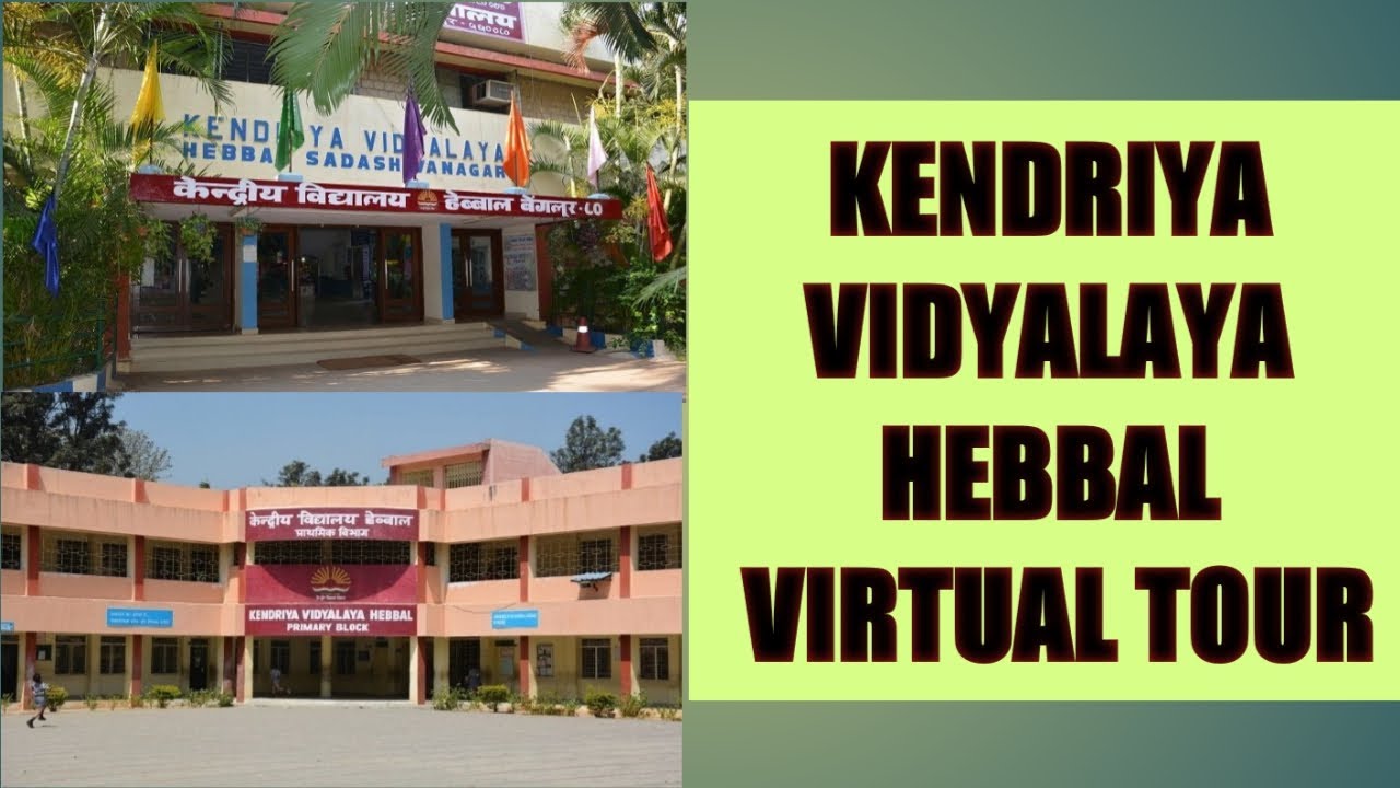 Kendriya Vidyalaya Hebbal Tour