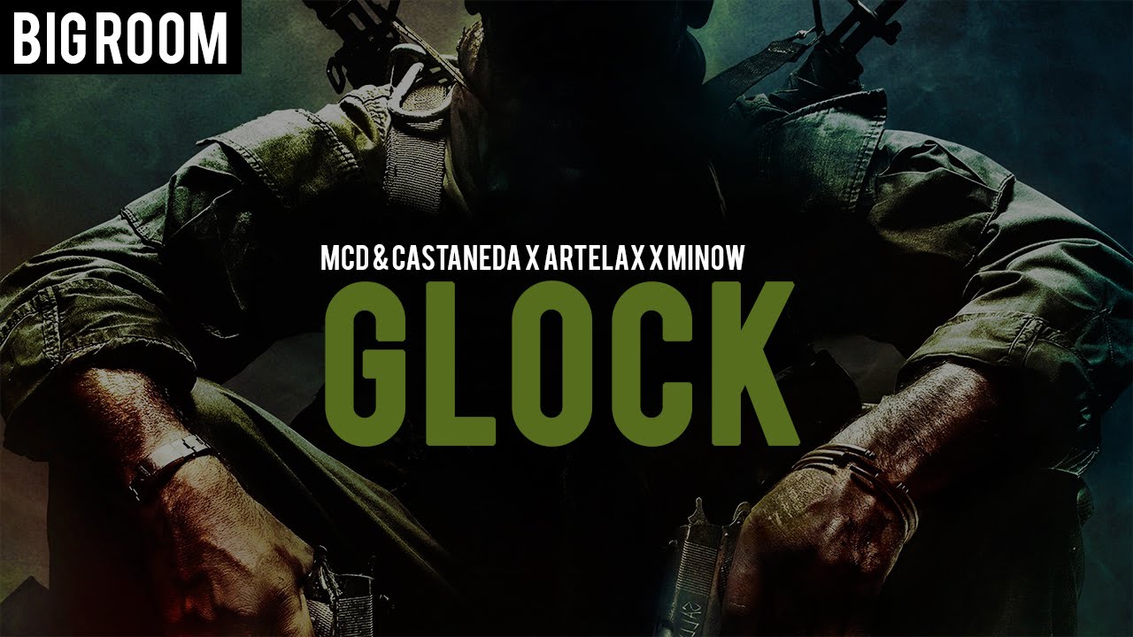 MCD & Castaneda x Artelax x Minow - Glock (Original Mix)