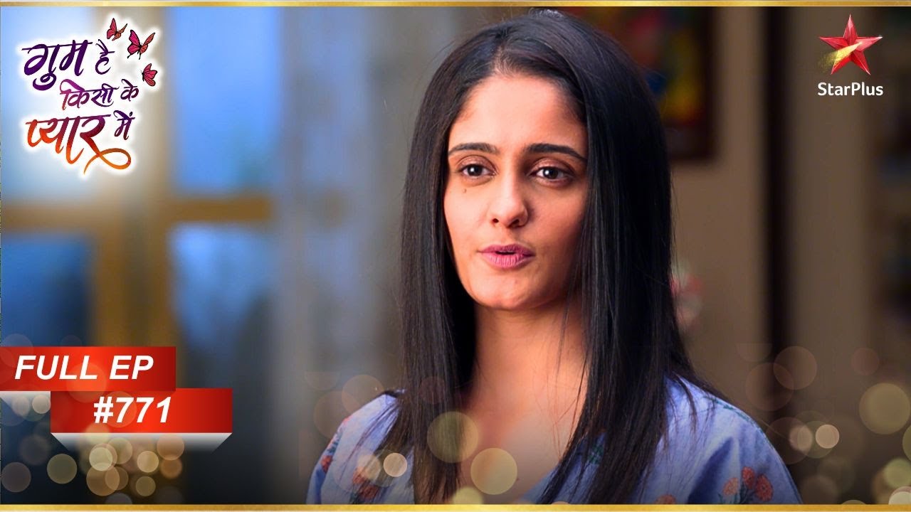 Sai ने एक योजना बनाई! | Full Episode:771 | Ghum Hai Kisikey Pyaar Meiin