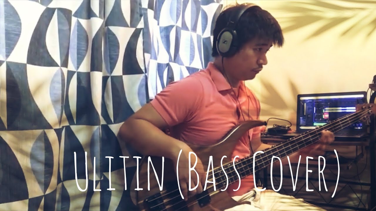 Ulitin by P.O.T Bass Cover