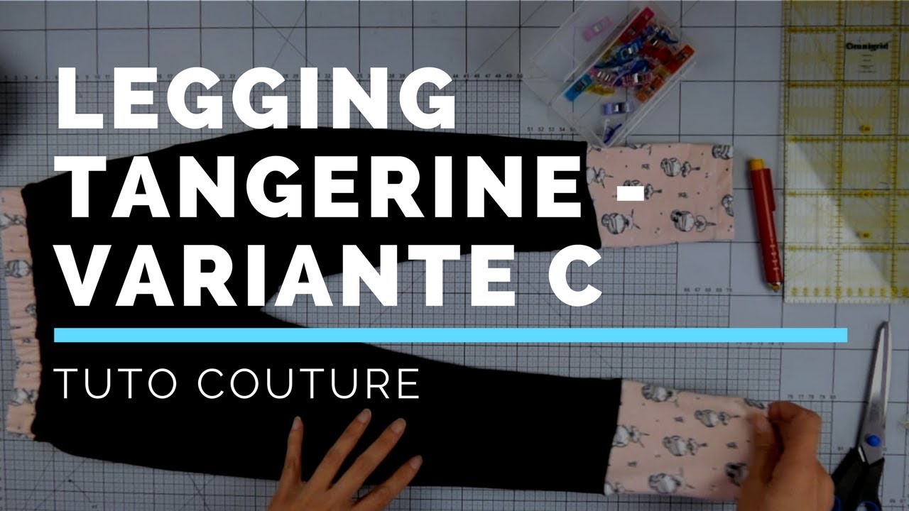Coudre le legging Tangerine - variante C
