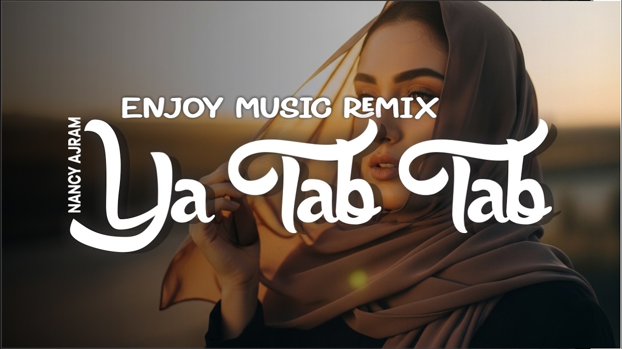 Ya Tab Tab – Nancy Ajram (Arabic DJ Remix) 🎧 Viral 2026