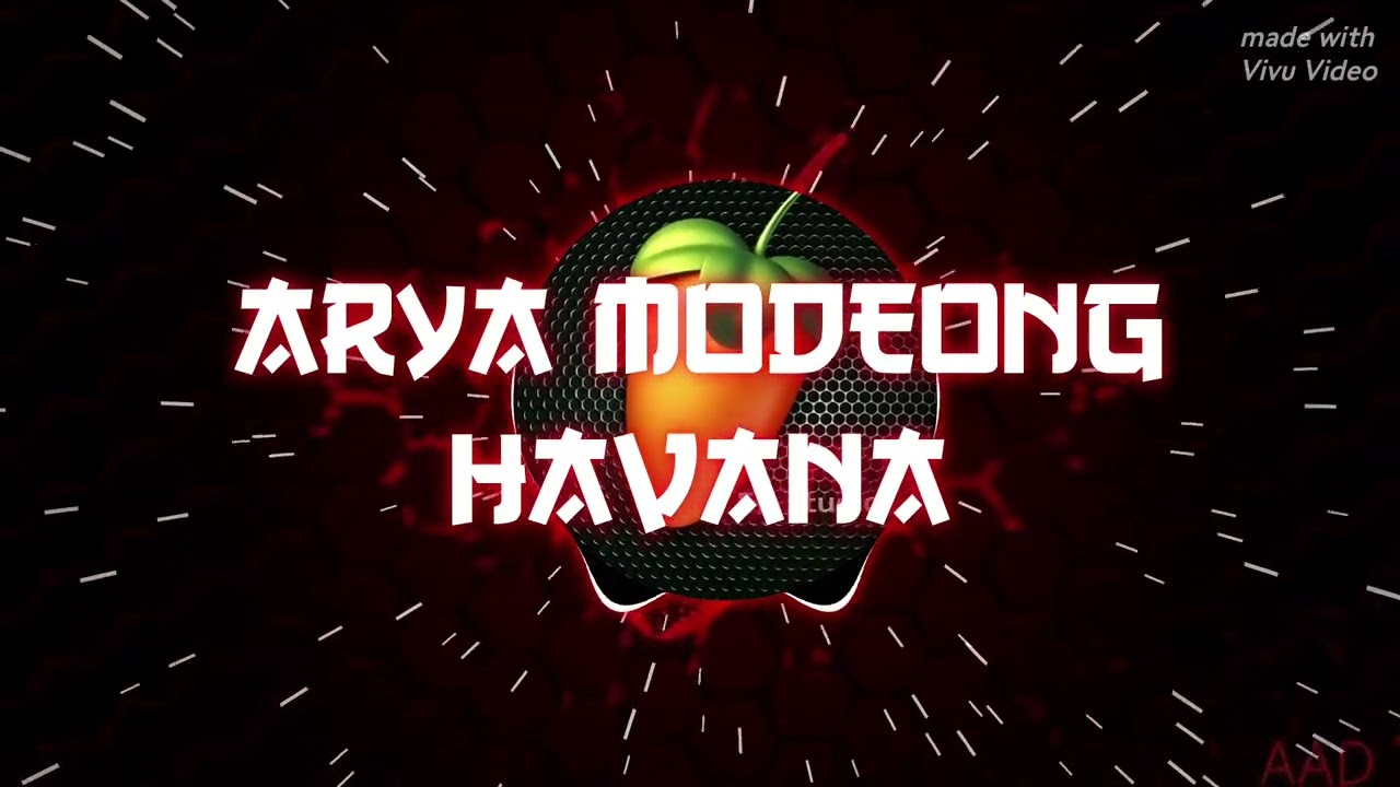 ARYA MODEONG - HAVANA (HARD STYLE)