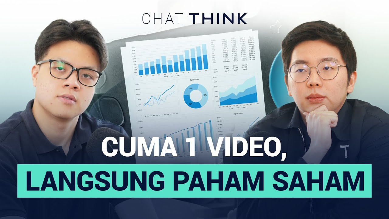 CHAT THINK: Pemula Wajib Tonton! Ini Cara Analisa Saham yang Benar
