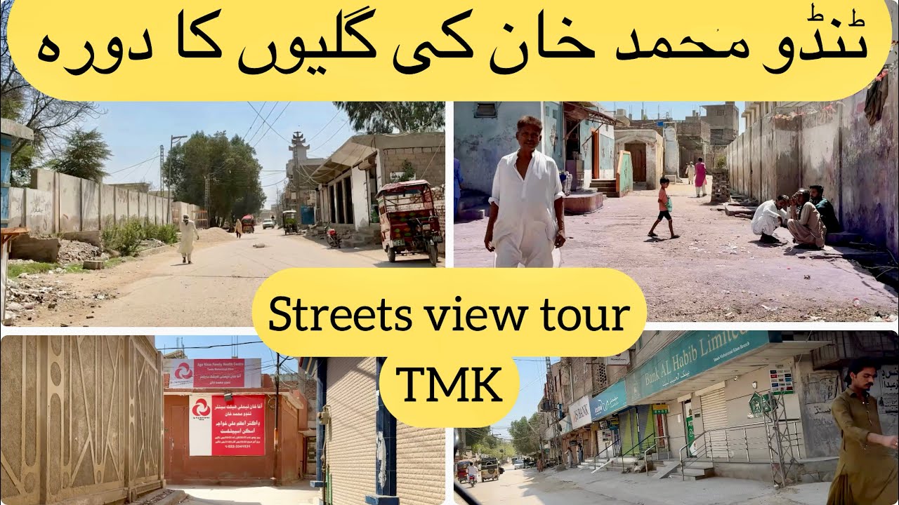 TANDO MUHAMMAD KHAN STREETS VIEW TOUR VISIT EXPLORING DISCOVER SINDH PAKISTAN
