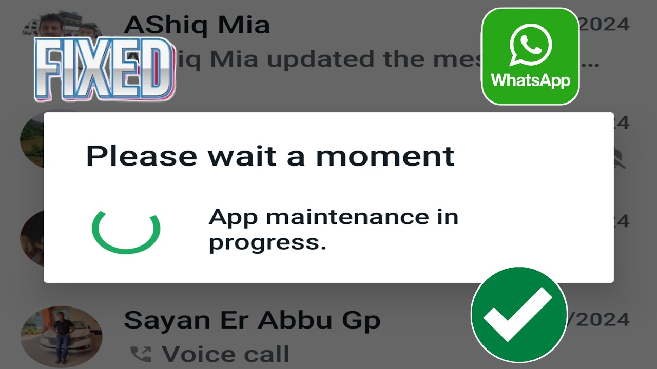 How to Fix WhatsApp Please Wait a Moment App Maintenance in Progress Error Problem