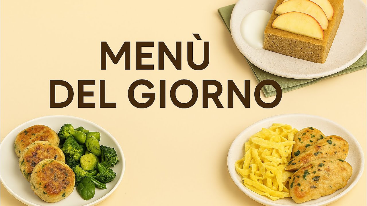 Menù del Giorno completo con VALORI NUTRIZIONALI – Colazione, Pranzo e Cena!”
