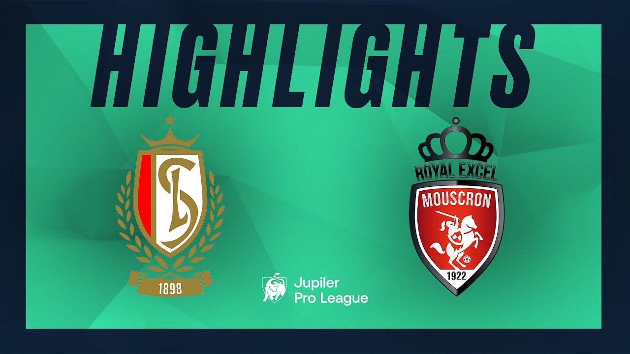 Standard de Liège - RE Mouscron hoogtepunten