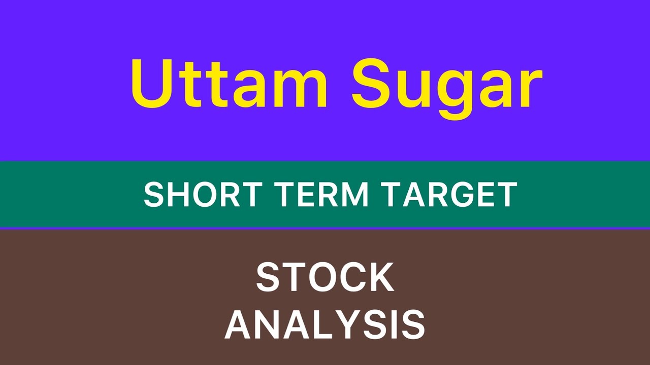 UTTAM SUGAR MILLS LTD STOCK TARGET 🇮🇳 UTTAM SUGAR MILS SHARE NEWS | UTTAM SUGAR ANALYSIS 27-10-24