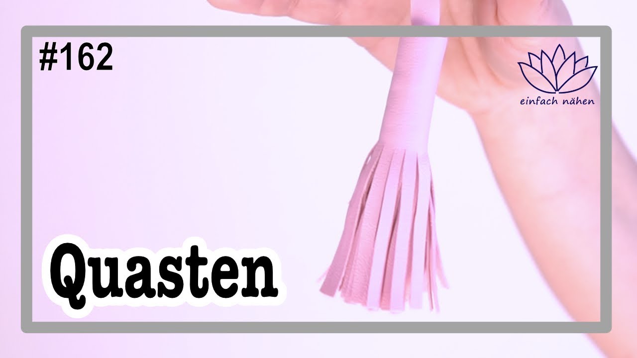 Quasten oder Tasseln aus Kunstleder selber machen - mit Anna von einfach n&auml;hen