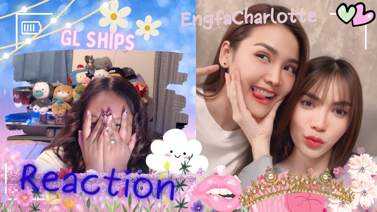 GL SHIPS || Englot tiktok compilation | Thailand’s supreme couple|| Reaction