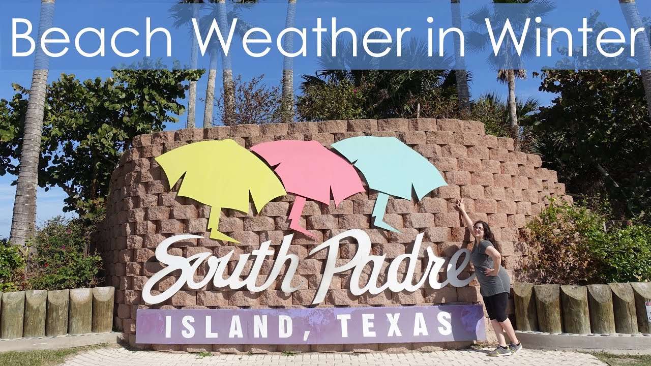 Beach Weather in Winter // South Padre Island, TX