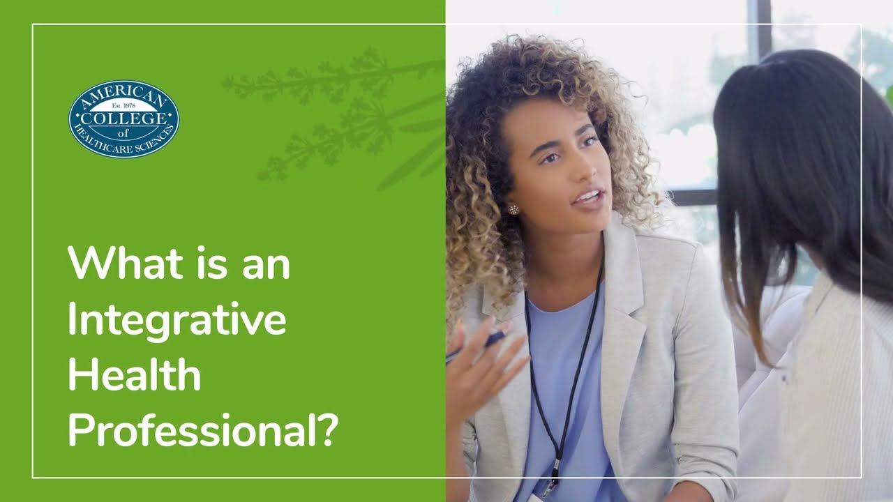 What is an Integrative Health professional? Discover Your Path with ACHS!