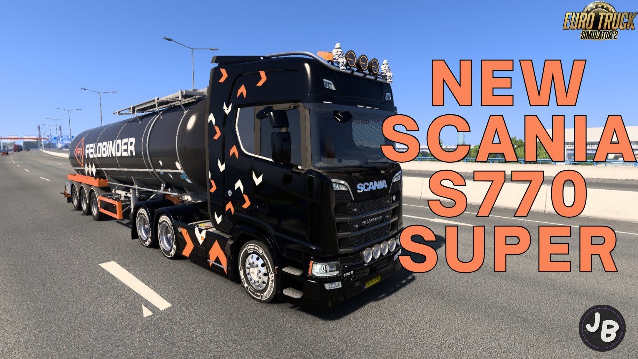 NEW SCANIA S770 SUPER | Euro Truck Simulator 2