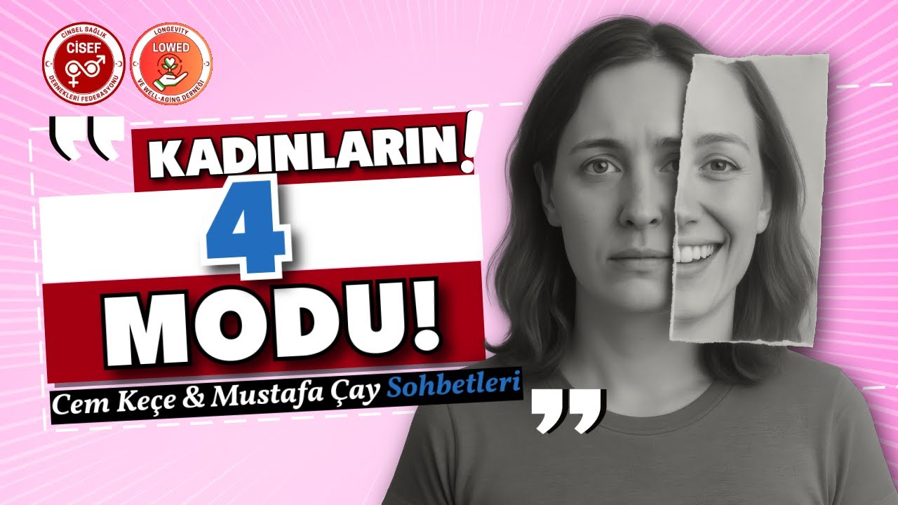Kadınların 4 Modu!