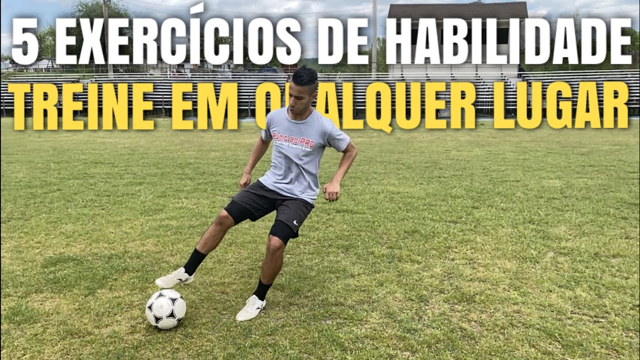 5 Exercícios Para Melhorar Sua Habilidade no Futebol ( Treine Em Qualquer Lugar e Sem Equipamento)