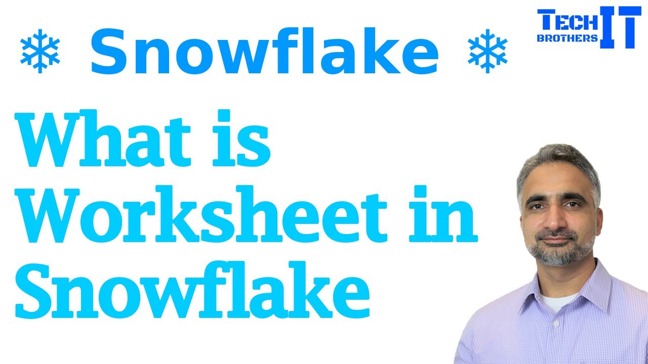 What is Worksheet in Snowflake | Snowflake for Beginners