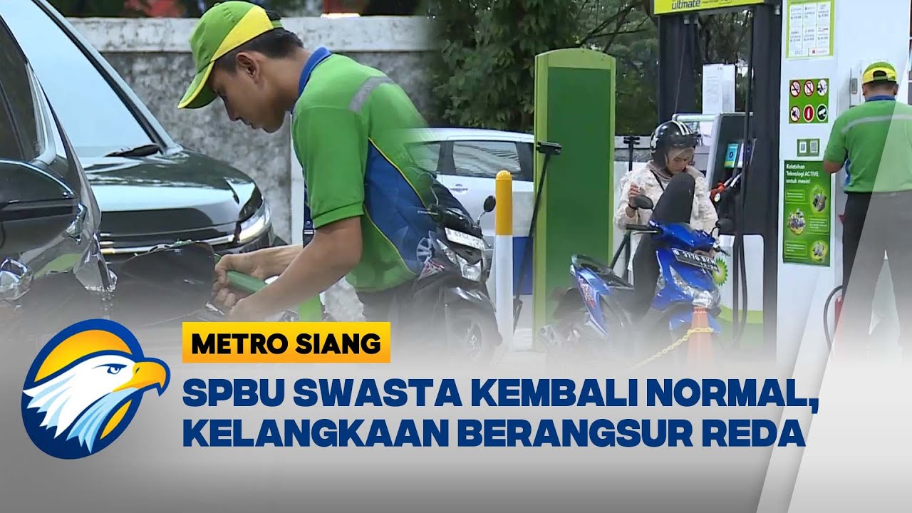SPBU Swasta Kembali Sediakan Pasokan BBM Bertahap  - [Metro Siang]