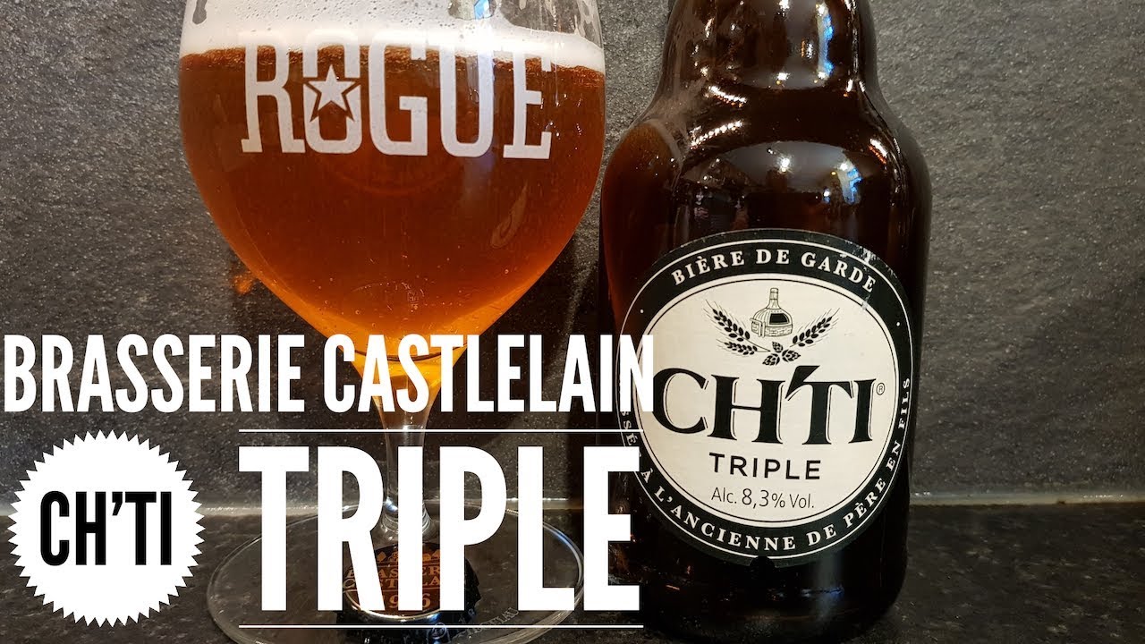 Brasserie Castlelain CH'TI Triple | French Craft Beer Review