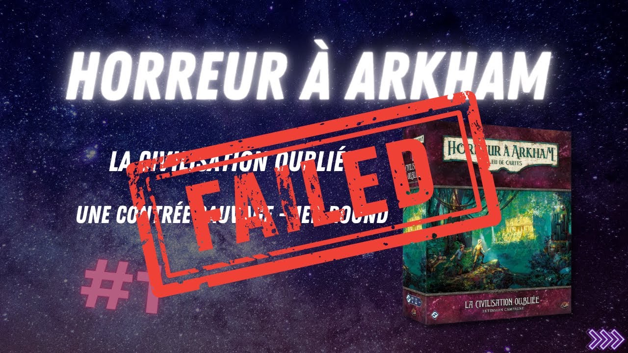 Horreur à Arkham #1 - La civilisation oubliée - Une contrée sauvage