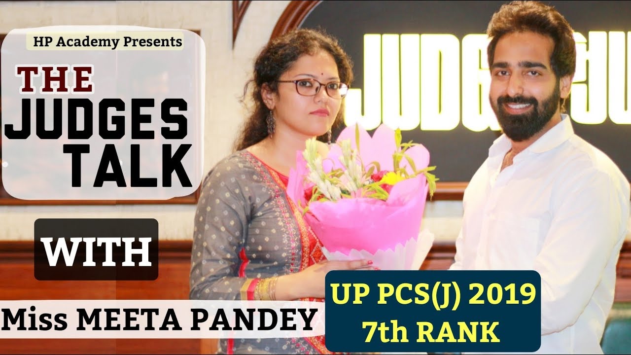 The Judges Talk With Miss Meeta Pandey ( UP PCS(J) 2019 RANK-7) | HP Academy ||By Anuj Verma||